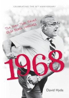 1968: The Year That Saved Ohio State Football (Softcover) - Hyde, David