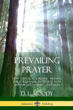 Prevailing Prayer - Moody, D. L.