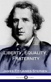 Liberty, Equality, Fraternity (Hardcover)