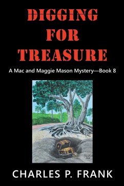 Digging for Treasure - Frank, Charles P.