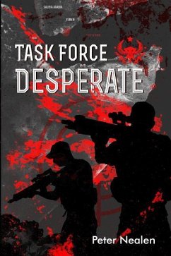 Task Force Desperate - Nealen, Peter