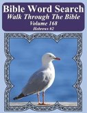 Bible Word Search Walk Through The Bible Volume 168: Hebrews #2 Extra Large Print