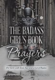 The Badass Girl's Book of Prayers