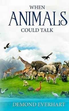 When Animals Could Talk - Everhart, Demond