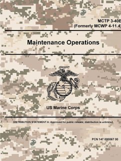 Maintenance Operations - MCTP 3-40E (Formerly MCWP 4-11.4) - Marine Corps, Us