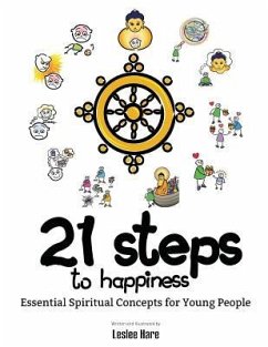 21 Steps to Happiness: Essential Spiritual Concepts for Young People - Hare, Leslee