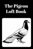 The Pigeon Loft Book