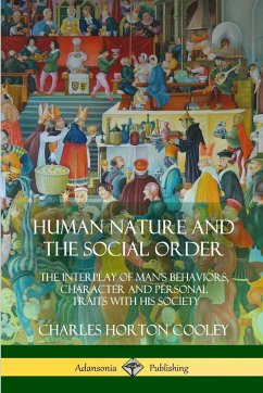 Human Nature and the Social Order - Cooley, Charles Horton