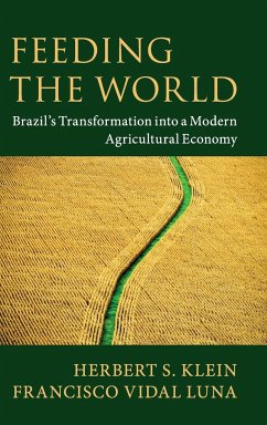 Feeding the World - Klein, Herbert S.; Luna, Francisco Vidal
