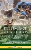 Five Stages of Greek Religion