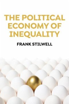The Political Economy of Inequality - Stilwell, Frank