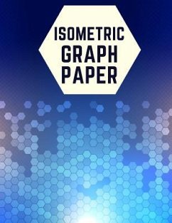 Isometric Graph Paper: Draw Your Own 3D, Sculpture or Landscaping Geometric Designs! 1/4 inch Equilateral Triangle Isometric Graph Recticle T - Notebooks, Makmak