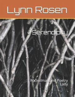 Serendipity: Rocketman and Poetry Lady - Rosen, Lynn