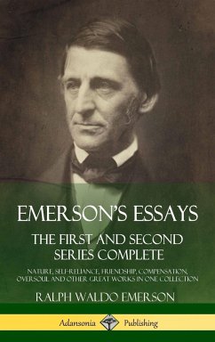 Emerson's Essays - Emerson, Ralph Waldo