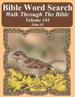 Bible Word Search Walk Through The Bible Volume 144: John #5 Extra Large Print - Pope, T. W.