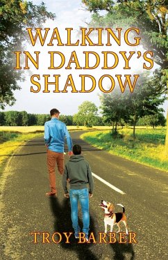 Walking in Daddy's Shadow - Barber, Troy