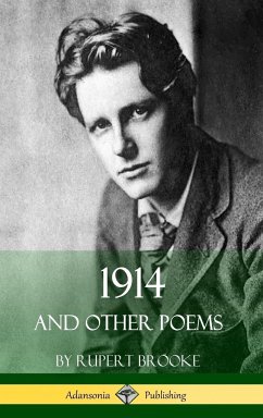 1914 and Other Poems (World War One Poetry) (Hardcover) - Brooke, Rupert