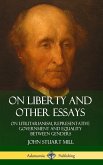 On Liberty and Other Essays