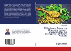 Utilization of Fenugreek (Trigonella foenum-graecum L.) for the Development of Bakery Products