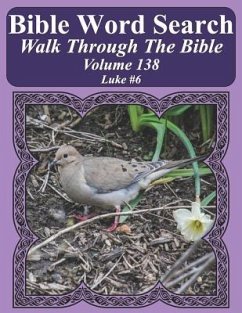 Bible Word Search Walk Through The Bible Volume 138: Luke #6 Extra Large Print - Pope, T. W.