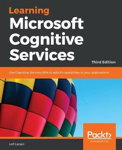 Learning Microsoft Cognitive Services - Third Edition - Larsen, Leif Henning
