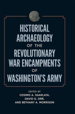 Cover Historical Archaeology of the Revolutionary War Encampments of Washington's Army