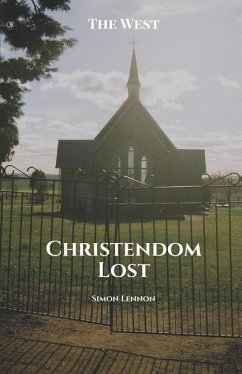 Christendom Lost - Lennon, Simon