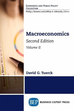 Macroeconomics, Second Edition, Volume II - Tuerck, David G.