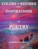 Colors of Rhymes and Inspirations in Poetry