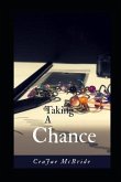 Taking A Chance