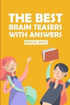The Best Brain Teasers With Answers: Unlike Mosaic Puzzles - White, Marcus