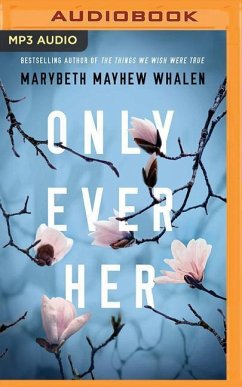 Only Ever Her - Whalen, Marybeth Mayhew