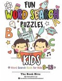 Fun Word Search Puzzles Kids: Word Search Books for Kids 9-12