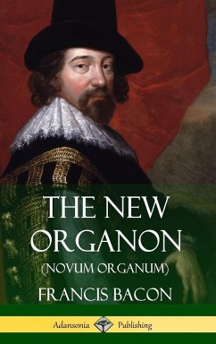 The New Organon (Novum Organum) (Hardcover) - Bacon, Francis