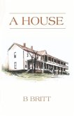 A House: Volume 1