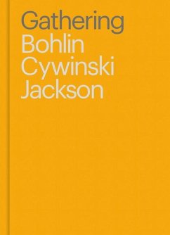 Gathering - Bohlin, Cywinski, Jackson