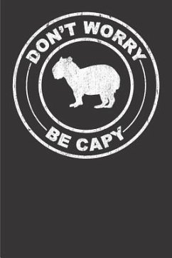 Don't Worry Be Capy - Designs, Elderberry's
