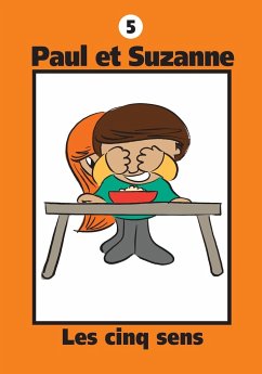 Paul et Suzanne - Les cinq sens - Tougas, Janine
