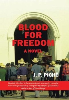 Blood for Freedom - Piché, J. P.