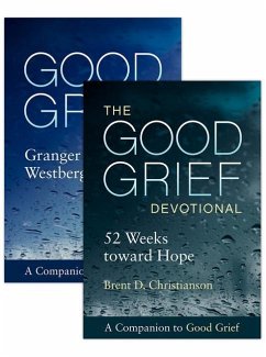 Good Grief: The Guide and Devotional - Westberg, Granger E; Christianson, Brent D