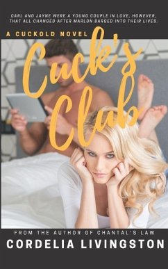 Cuck's Club: Young And Entitled Princess (A Cuckold Novel) - Livingston, Cordelia