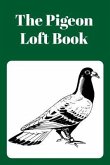 The Pigeon Loft Book