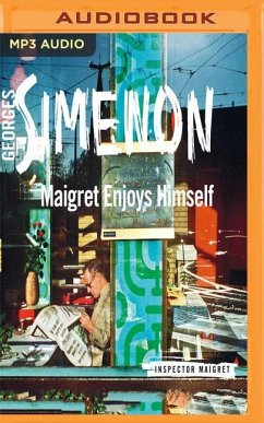 Maigret Enjoys Himself - Simenon, Georges