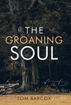 The Groaning Soul - Babcox, Tom