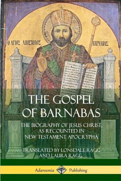 The Gospel of Barnabas - Ragg, Lonsdale; Ragg, Laura