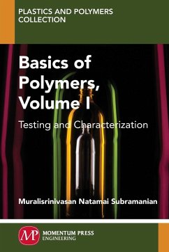 Basics of Polymers, Volume I - Subramanian, Muralisrinivasan