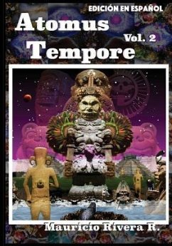 Atomus Tempore Vol. 2 (Edición en Español) - Rivera Ramírez, Mauricio