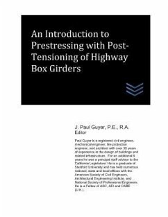 An Introduction to Prestressing with Post-Tensioning of Highway Box Girders - Guyer, J. Paul