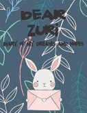 Dear Zuri, Diary of My Dreams and Hopes: A Girl's Thoughts