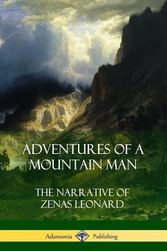 Adventures of a Mountain Man - Leonard, Zenas